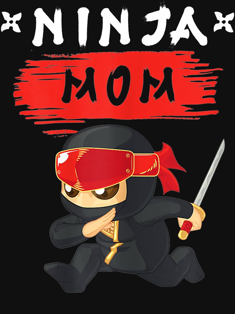 Womens The Mom Ninja Funny Ninja Siblings Gift Idea by HillyArts T-Shirts, Hoodie, Sweatshirt | BlankRebels.com (Image 3)