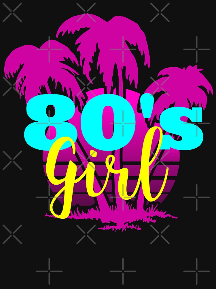80s Girl Vintage Retro 1980's birthday costume for Women Mom by Magpie Attack T-Shirts, Hoodie, Sweatshirt (Image 3)