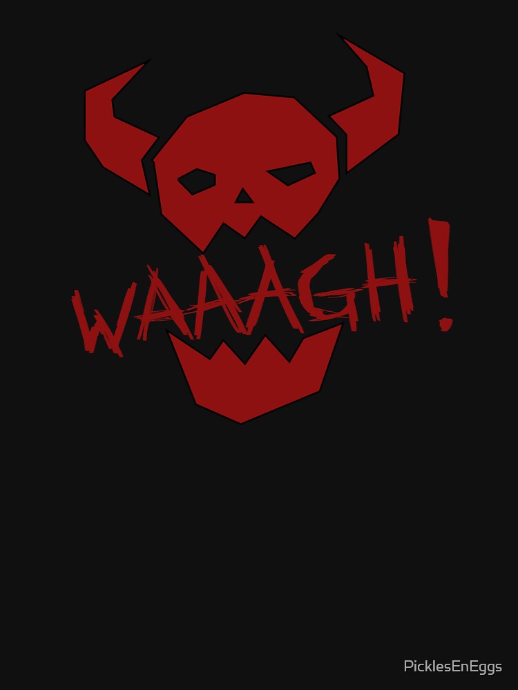 Ork WAAAGH T-Shirts, Hoodie, Sweatshirt