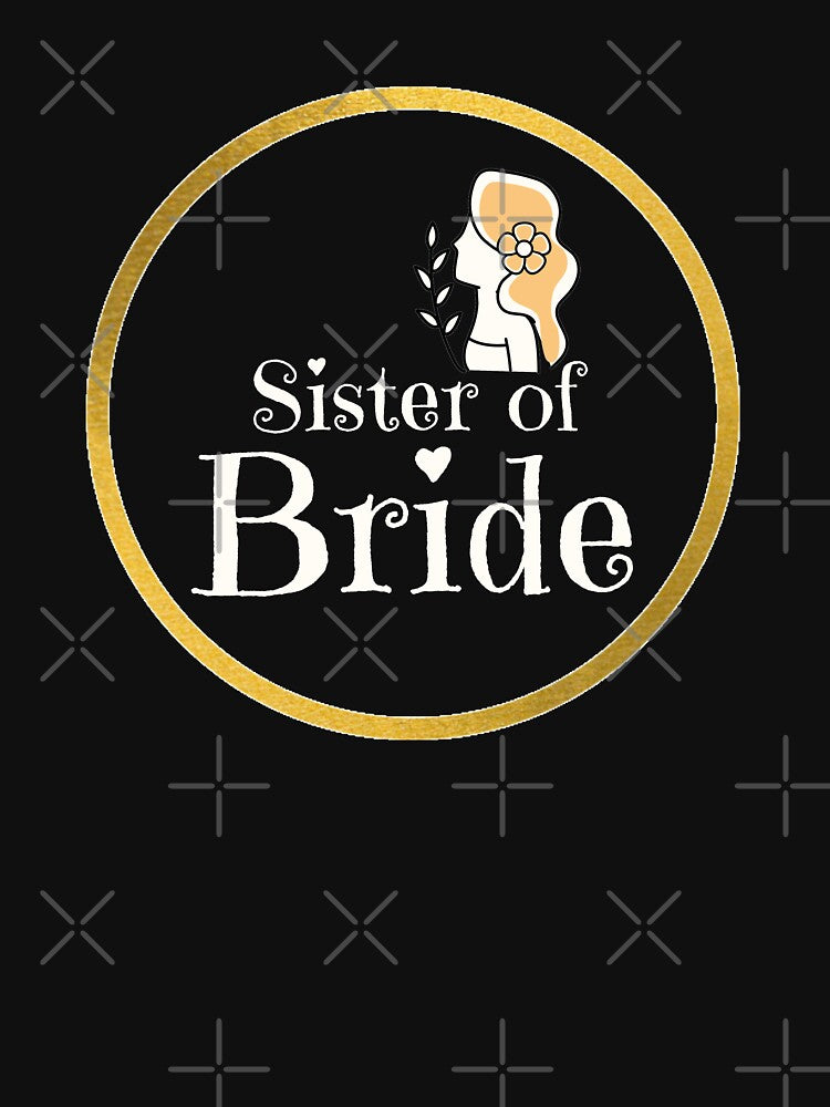 Sister Of Bride by Joy Poddar T-Shirts, Hoodie, Sweatshirt | BlankRebels.com (Image 3)