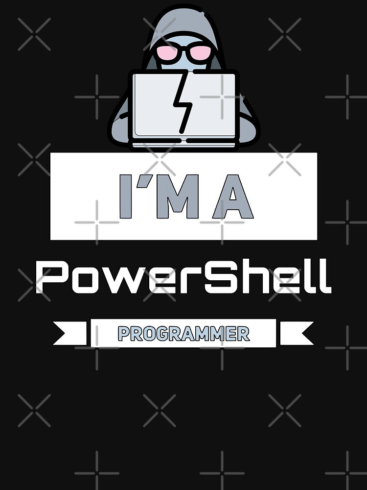 I'm a PowerShell Programmer (color white) by Stornu2Ruedas T-Shirts, Hoodie, Sweatshirt | BlankRebels.com (Image 3)