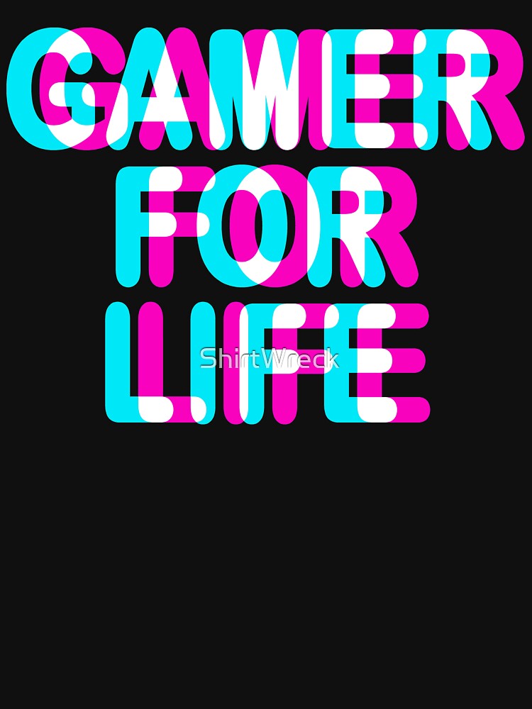 GAMING - 3D TRIPPY GAMER FOR LIFE by ShirtWreck T-Shirts, Hoodie, Sweatshirt | BlankRebels.com (Image 3)