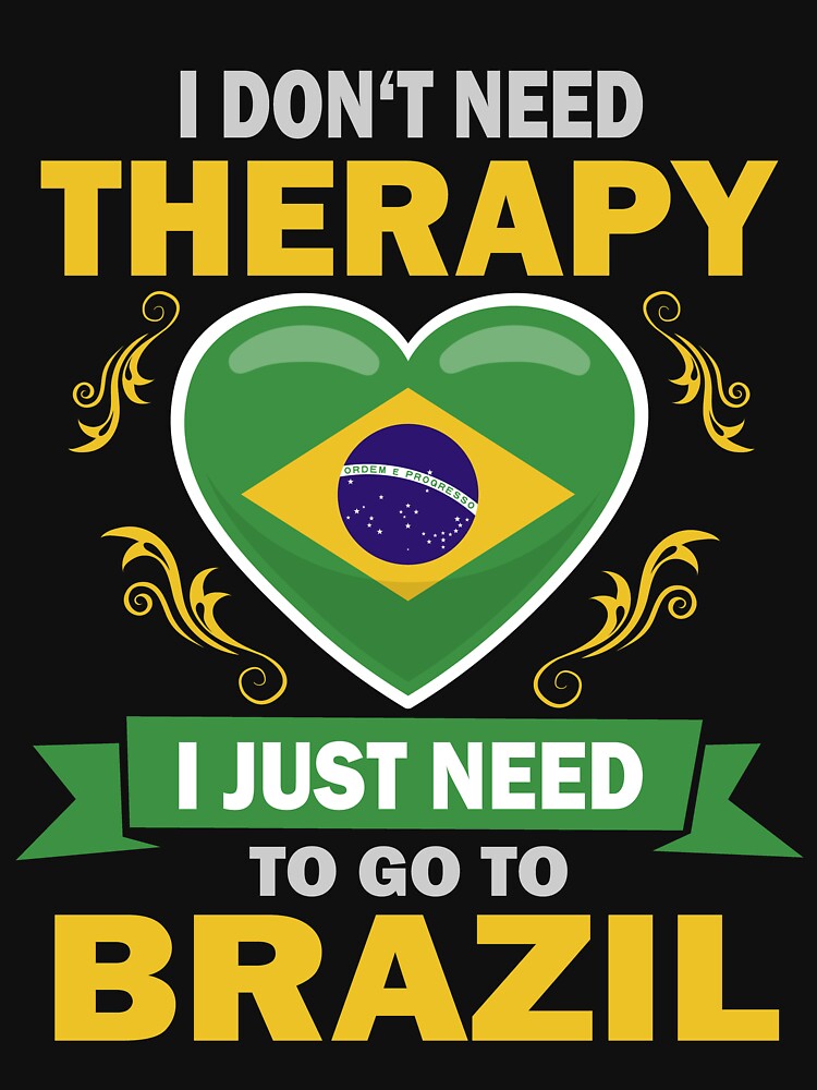 Therapy Brazil by shirtystar T-Shirts, Hoodie, Sweatshirt | BlankRebels.com (Image 3)
