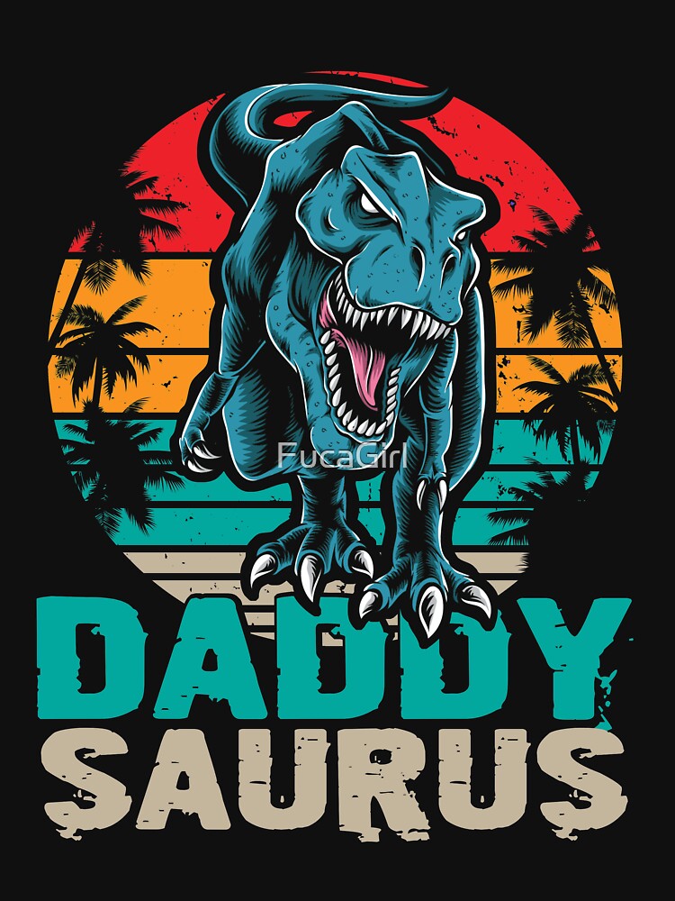 Vintage Daddysaurus T Rex Dinosaur Daddy Saurus Family by FucaGirl T-Shirts, Hoodie, Sweatshirt | BlankRebels.com (Image 3)