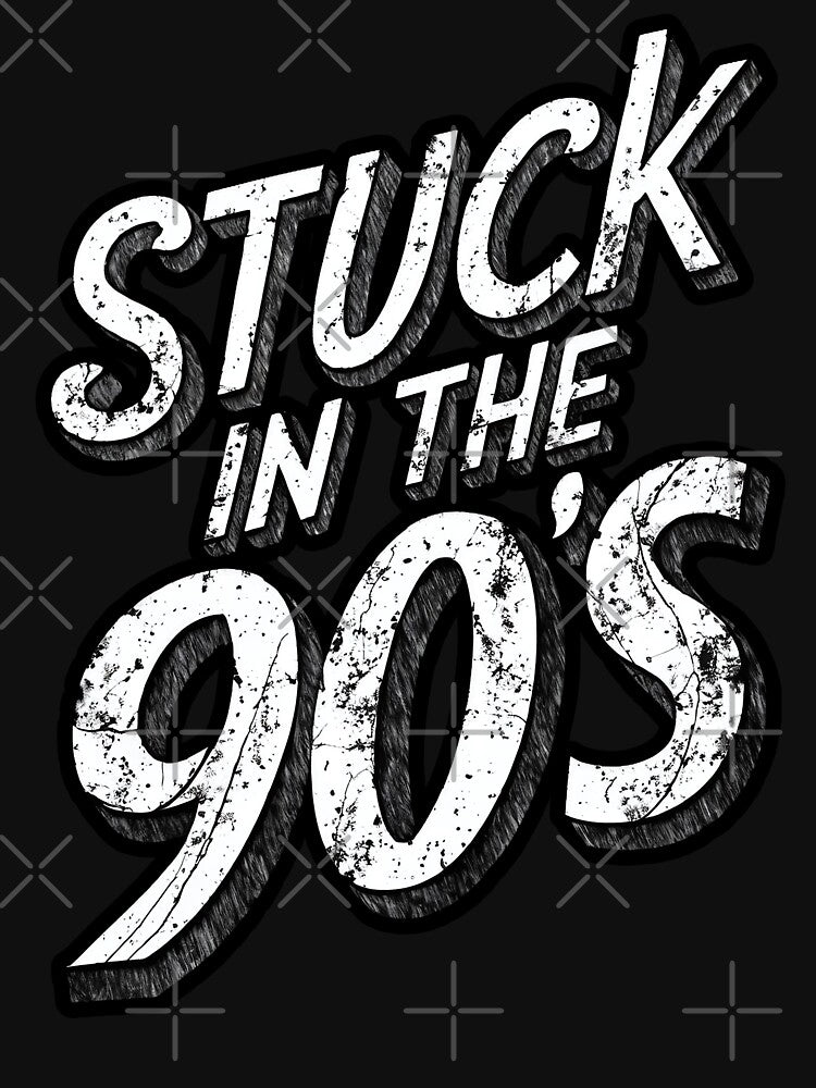 Retro Stuck in the 90's Text Design - Vintage Nineties Nostalgia Graphic by RuyaFab T-Shirts, Hoodie, Sweatshirt (Image 3)