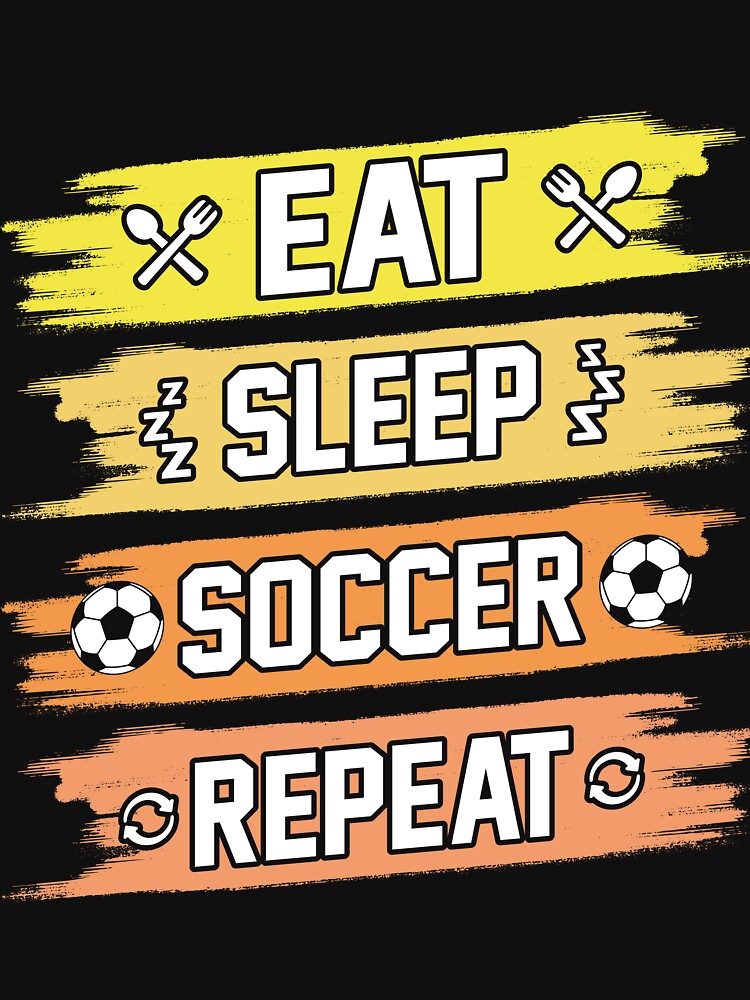 Eat Sleep Soccer Repeat by el-meehdi