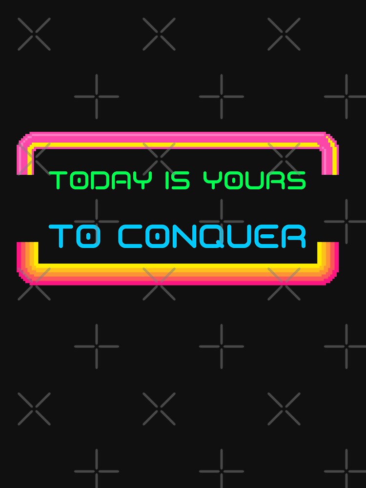 TODAY IS YOURS TO CONQUER MOTIVATIONAL T-SHIRT QUOTE by SuccessfulVibes Hoodie, Sweatshirt | BlankRebels.com (Image 3)