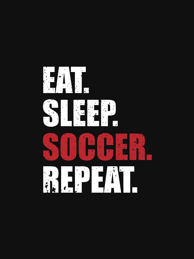 Eat Sleep Soccer Repeat Hoodie by errettt