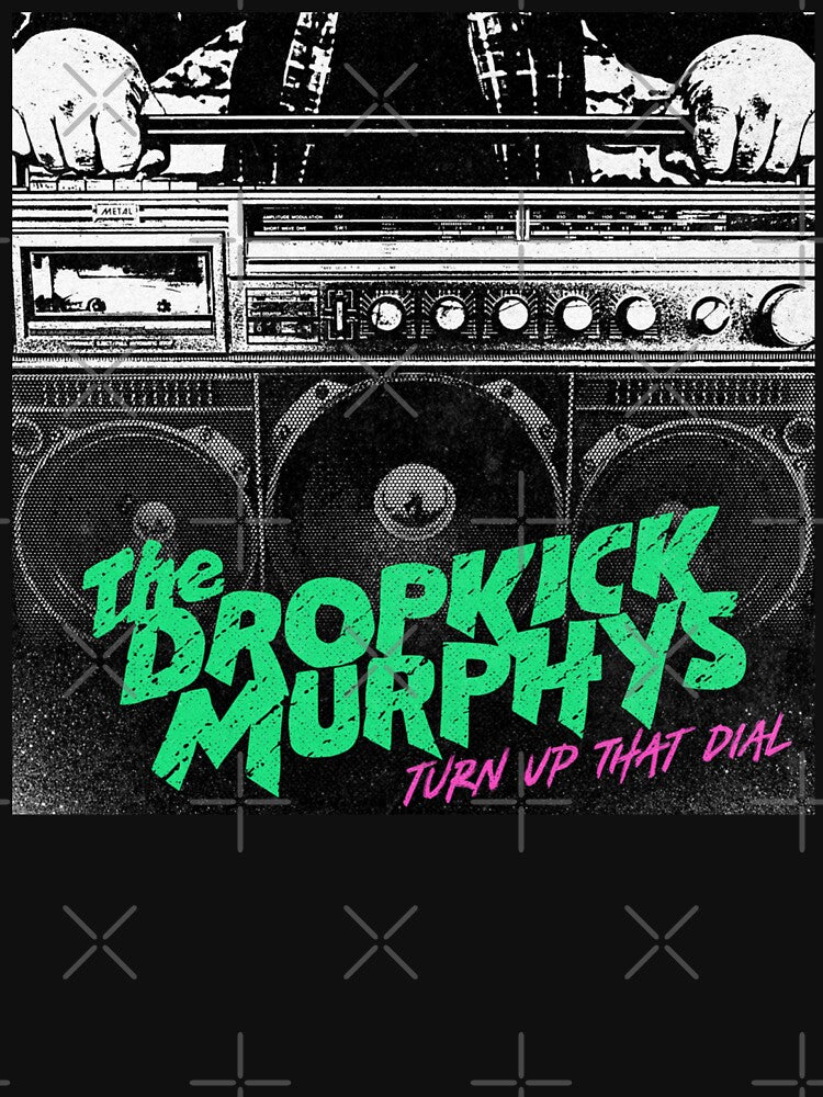 Dropkick Murphys - Turn Up That Dial album 2021 by sallyannsnydee T-Shirts, Hoodie, Sweatshirt | BlankRebels.com (Image 3)