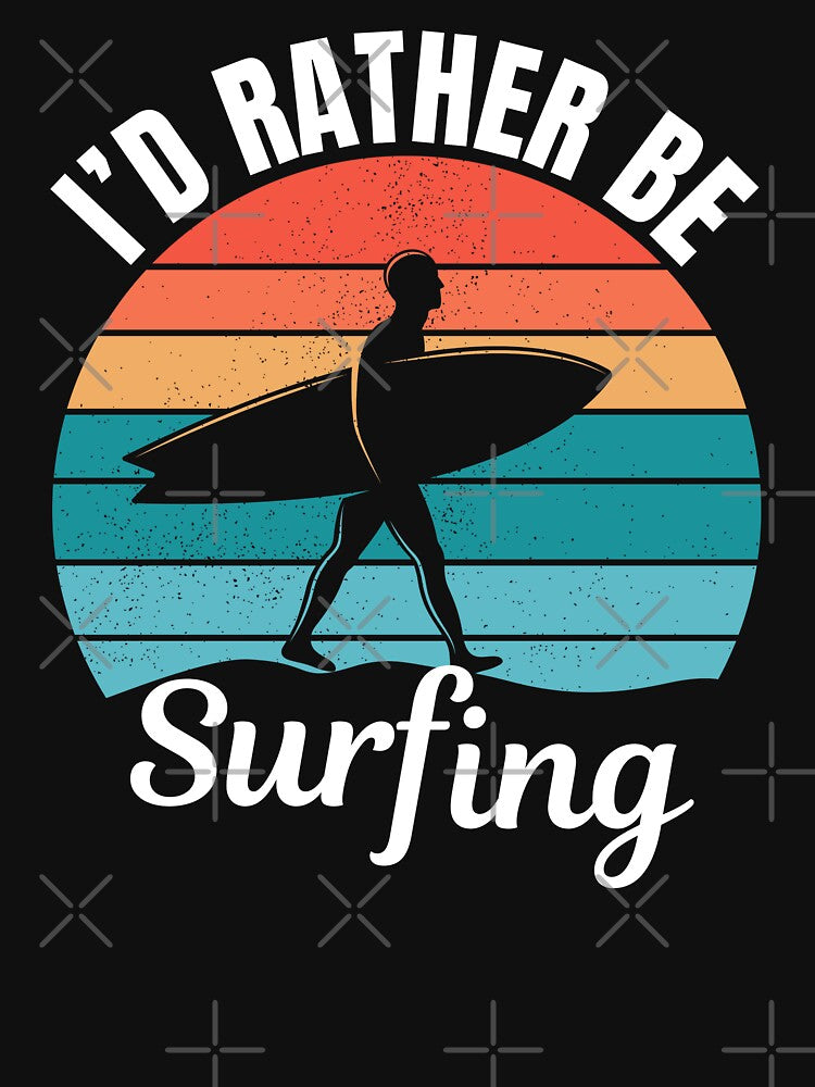 I'd rather be surfing, wave surf lovers by NBSStore T-Shirts, Hoodie, Sweatshirt | BlankRebels.com (Image 3)