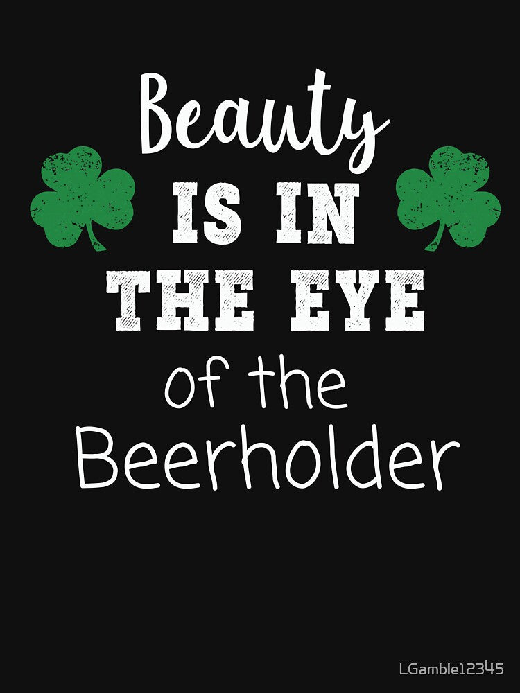 Funny Drinking Paddys Day Beauty Design by LGamble12345 T-Shirts, Hoodie, Sweatshirt | BlankRebels.com (Image 3)
