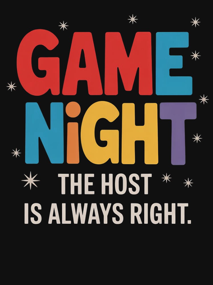 Game Night Host I The Host Is Always Right I Game Night by Ikwalima T-Shirts, Hoodie, Sweatshirt | BlankRebels.com (Image 3)