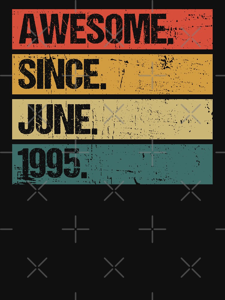 27th Birthday Gift: Awesome Since June 1995, Retro 1995 June Birthday by AMINE  ★★★★★ T-Shirts, Hoodie, Sweatshirt (Image 3)