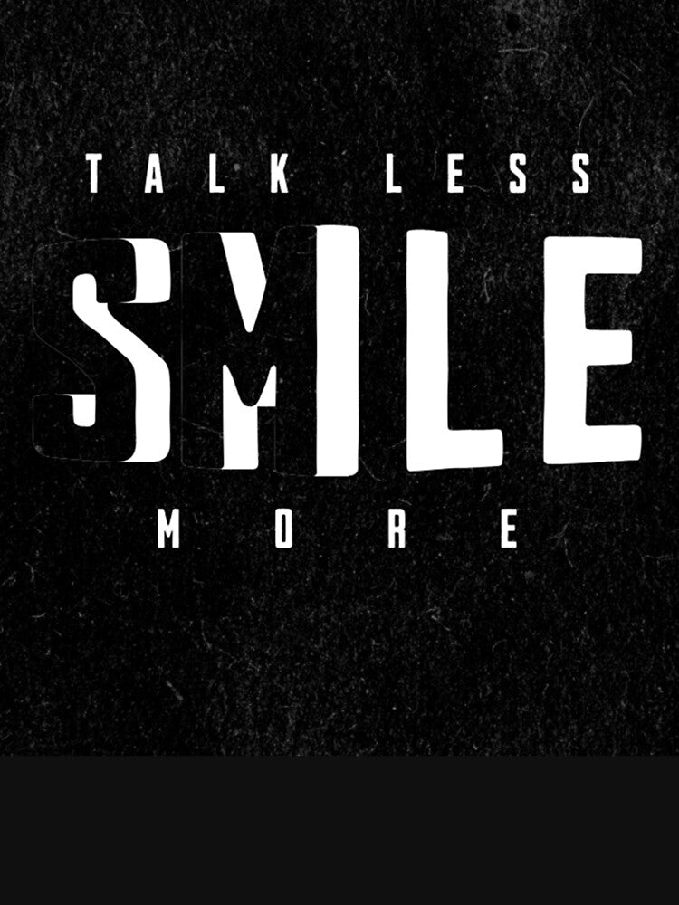 Talk less, smile more design by Motivated Sensei T-Shirts, Hoodie, Sweatshirt | BlankRebels.com (Image 2)
