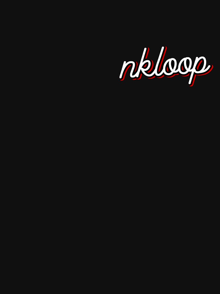 nkloop by nkloop T-Shirts, Hoodie, Sweatshirt | BlankRebels.com (Image 3)