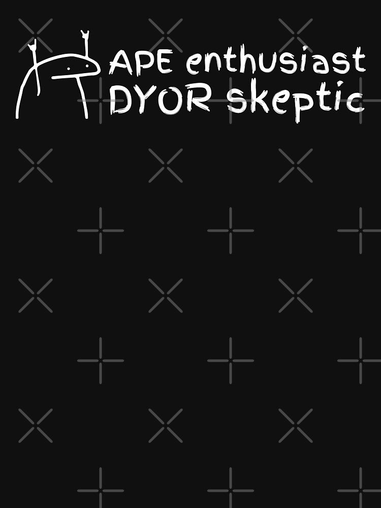 APE enthusiast, DYOR Skeptic | Crypto funny meme by Mobius Spot Collective T-Shirts, Hoodie, Sweatshirt (Image 2)