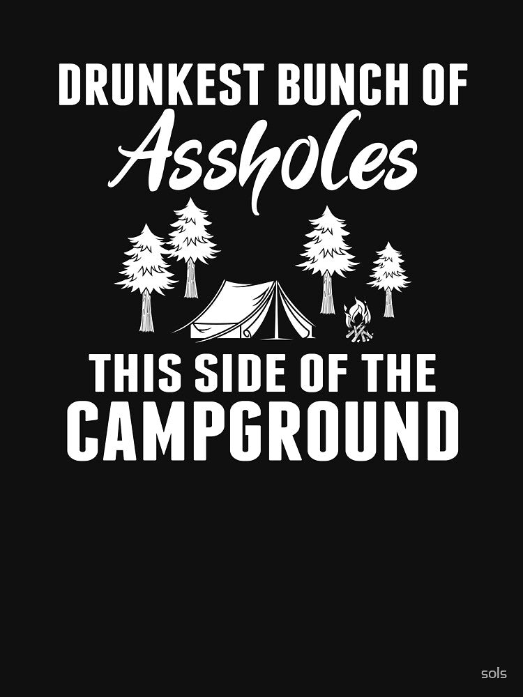 Drunkest Bunch of Assholes, Campfire Camping Gift- Funny Camping Shirt ,Camping Tees, Camp T shirt, Camping... (Image 3)