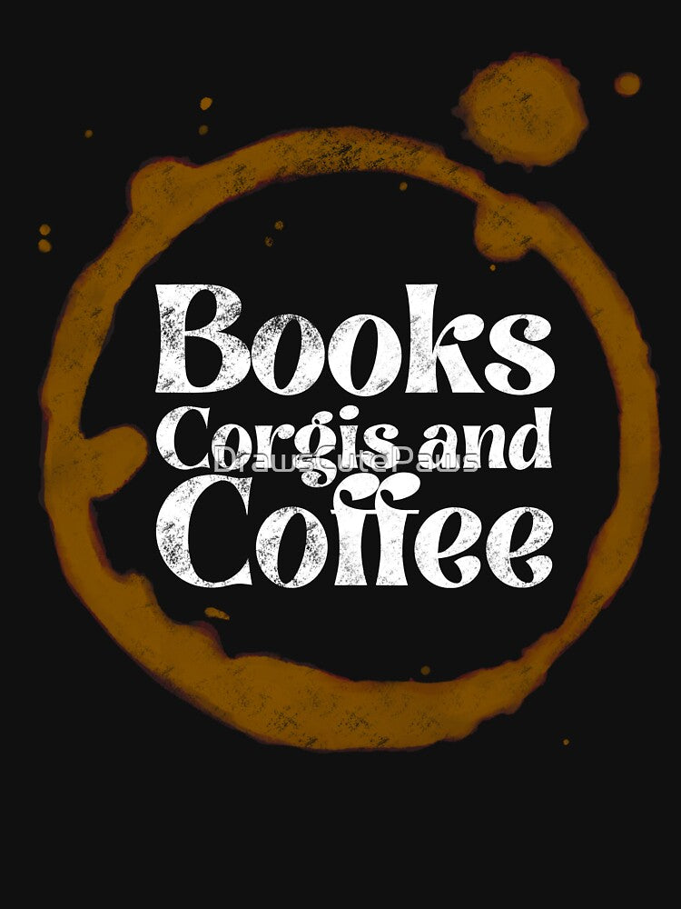 Books Corgis and Coffee by DrawsCutePaws T-Shirts, Hoodie, Sweatshirt | BlankRebels.com (Image 3)