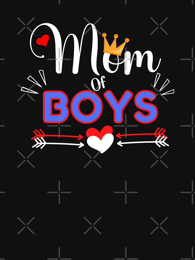 Mom of Boys by cadillacmt T-Shirts, Hoodie, Sweatshirt | BlankRebels.com (Image 3)