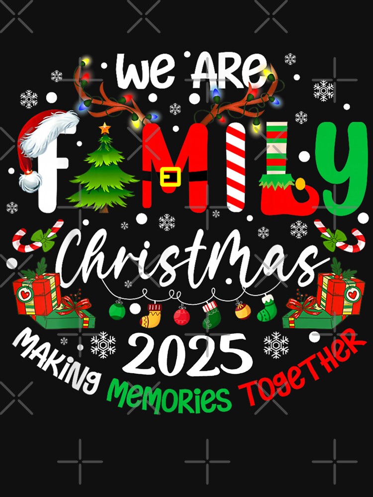 We Are Family Christmas 2025 by Torionrad T-Shirts, Hoodie, Sweatshirt | BlankRebels.com (Image 3)