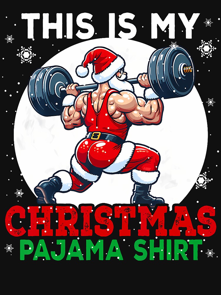 My Christmas 	 Shirt Santa Weightlifting Gym Workout by EileenDeana Hoodie, Sweatshirt | BlankRebels.com (Image 3)