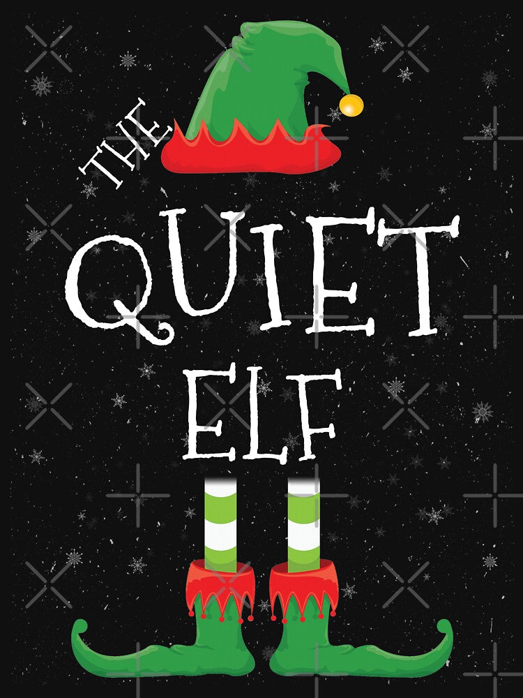 Quiet Elf Family Matching Christmas Group Funny Gift by DavisHasari T-Shirts, Hoodie, Sweatshirt | BlankRebels.com (Image 3)