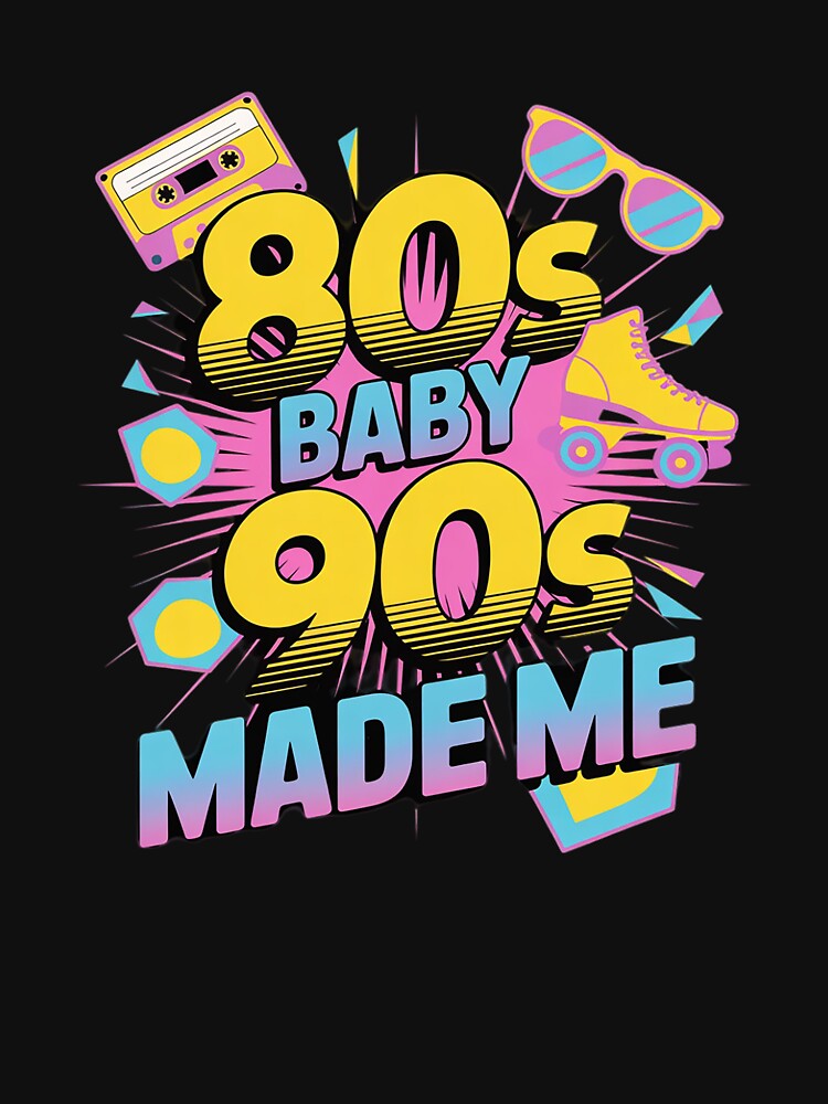 1980s 80's Baby 1990s 90's Made Me Nostalgia by angolinnArt T-Shirts, Hoodie, Sweatshirt | BlankRebels.com (Image 3)