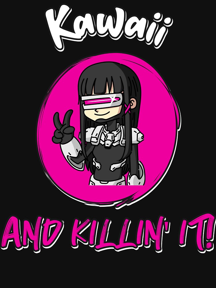 Kawaii and KILLIN' IT! by SuperstyleTees T-Shirts, Hoodie, Sweatshirt | BlankRebels.com (Image 3)