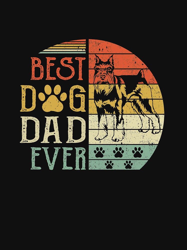 Schnauzer Best Dog Dad Ever Vintage Father's Day Retro by TimothyCoxShop T-Shirts, Hoodie, Sweatshirt (Image 3)