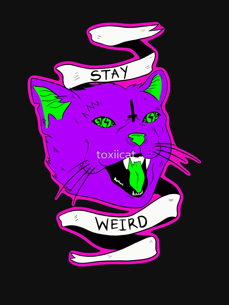stay weird by toxiicat T-Shirts, Hoodie, Sweatshirt | BlankRebels.com (Image 3)