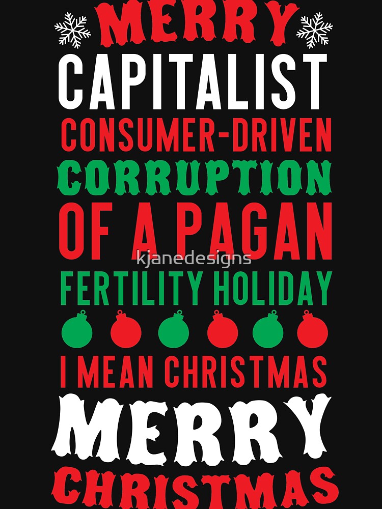 Merry Corruption Of A Pagan Holiday by kjanedesigns T-Shirts, Hoodie, Sweatshirt | BlankRebels.com (Image 3)