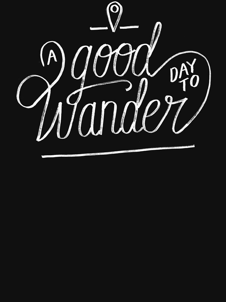 A good day to wander by koning T-Shirts, Hoodie, Sweatshirt | BlankRebels.com (Image 3)