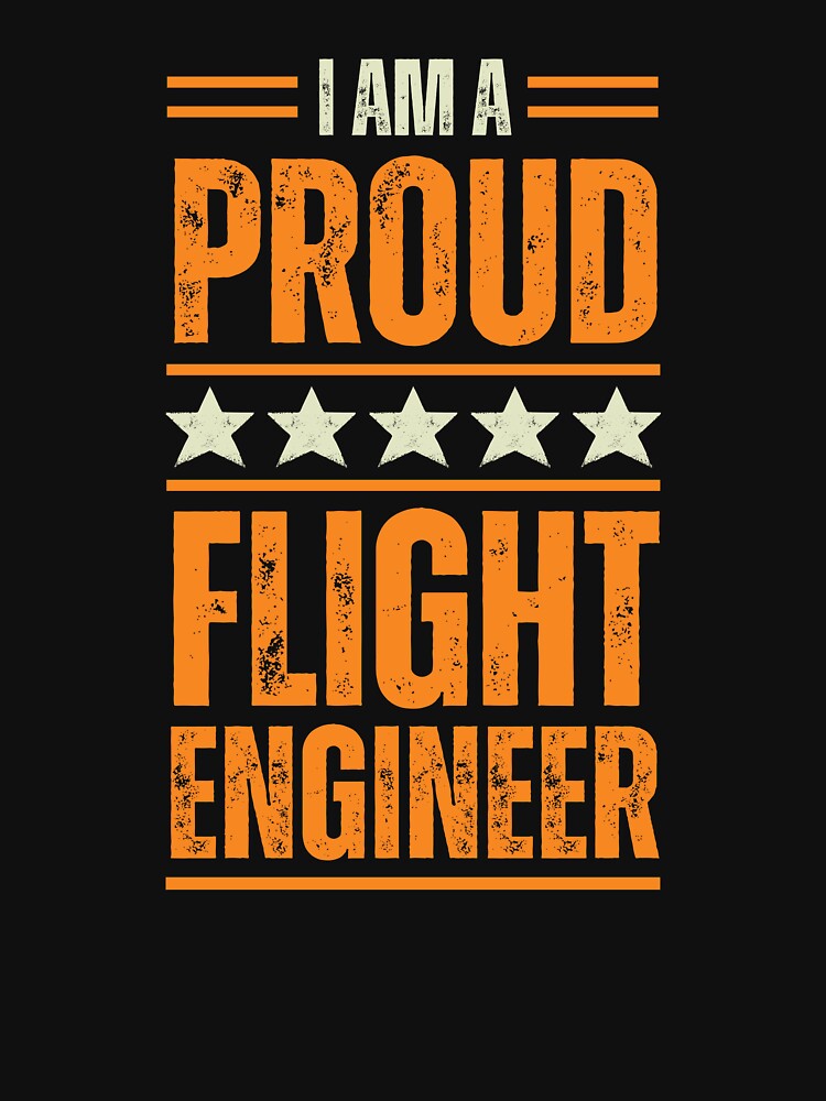 I'm A very proud Flight Engineer by rootartino T-Shirts, Hoodie, Sweatshirt | BlankRebels.com (Image 3)
