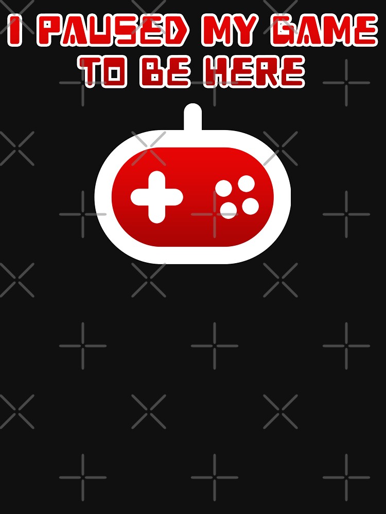 I Paused My Game To Be Here red by JoseloRochaArt T-Shirts, Hoodie, Sweatshirt | BlankRebels.com (Image 3)