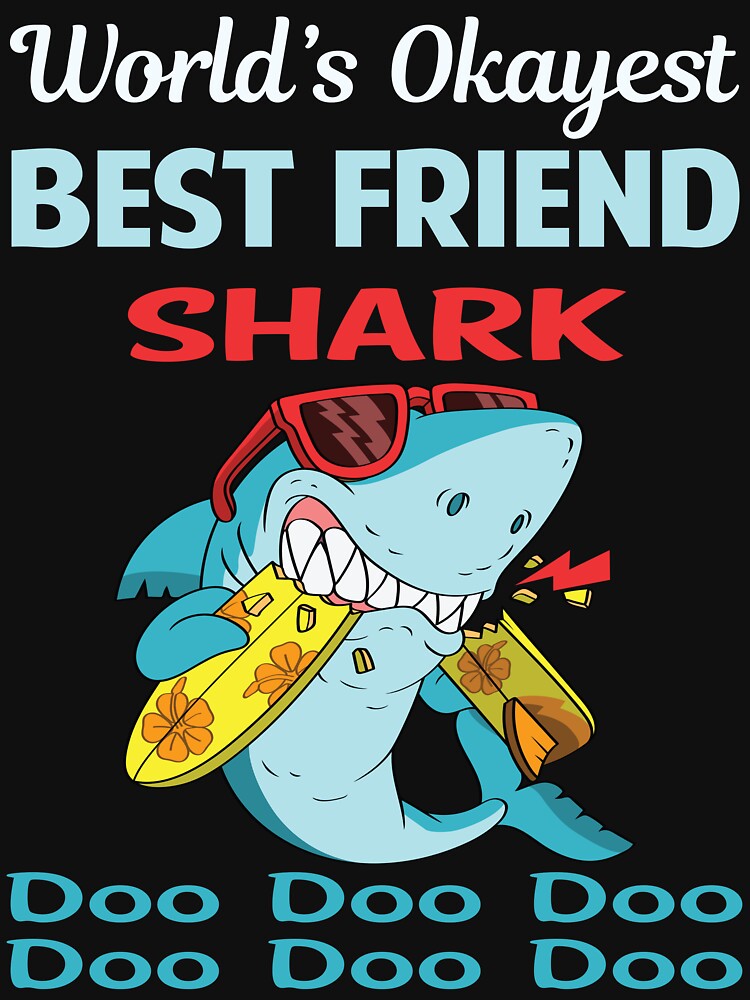 Funny Shark BEST FRIEND by StoreHornedFace T-Shirts, Hoodie, Sweatshirt | BlankRebels.com (Image 3)