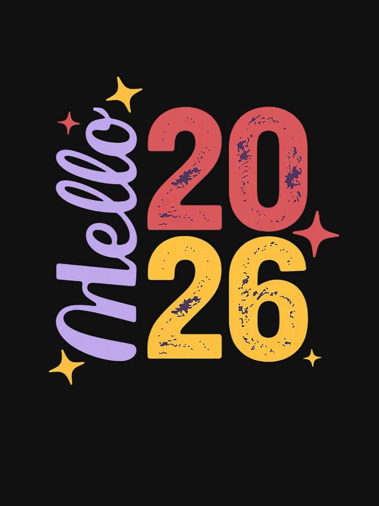 Happy New Year 2026 Cute Design Hello 2026 by SIGORDESIGN T-Shirts, Hoodie, Sweatshirt | BlankRebels.com (Image 3)