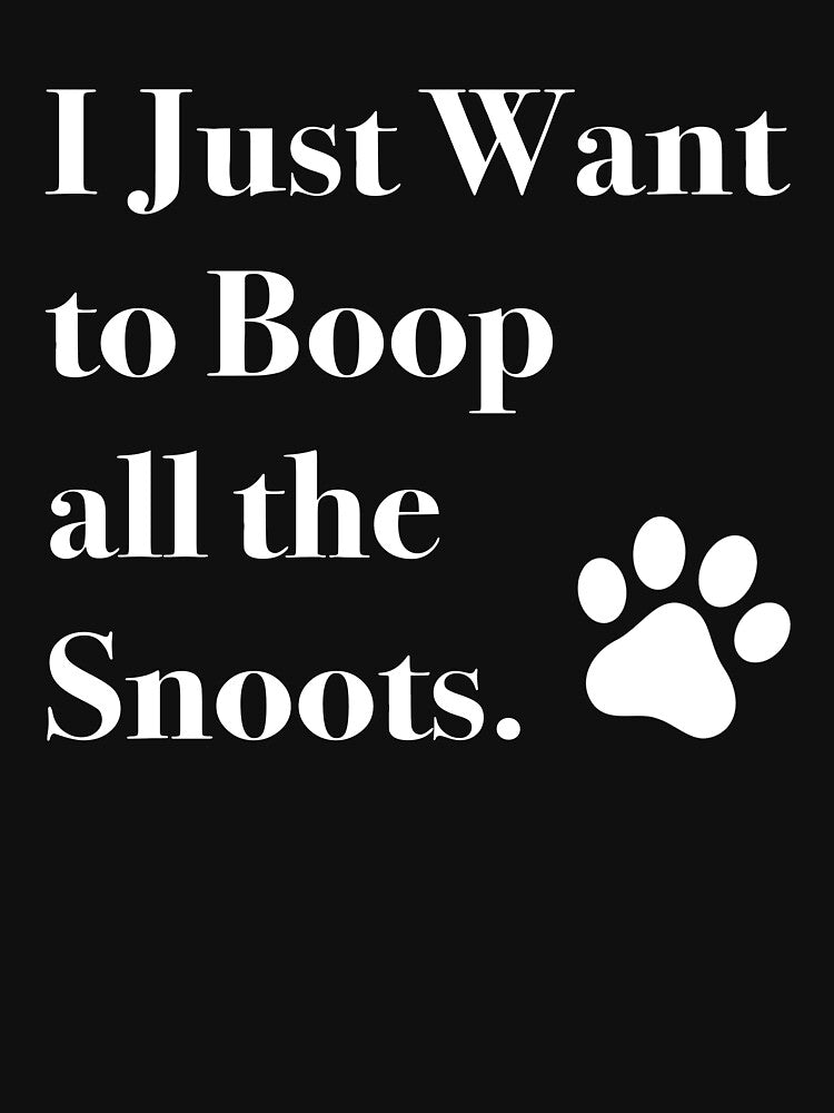 I Just Want to Boop All the Snoots - Funny Gift Ideas for Dog Lovers by traciwithani T-Shirts, Hoodie, Sweatshirt (Image 3)