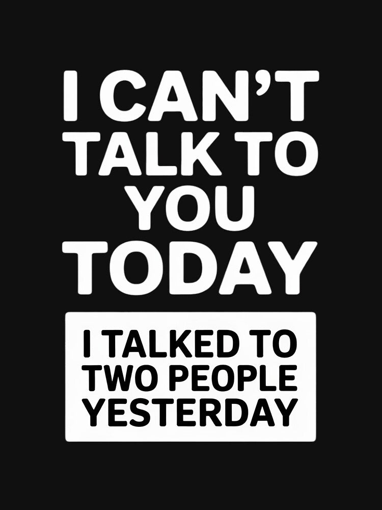 Introvert - Can't Talk To You Today by CareTopping T-Shirts, Hoodie, Sweatshirt | BlankRebels.com (Image 3)