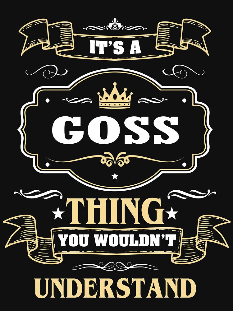 It Is A Goss Thing You Wouldn't Understand Goss Name Shirt by GensBarlow Hoodie, Sweatshirt | BlankRebels.com (Image 3)