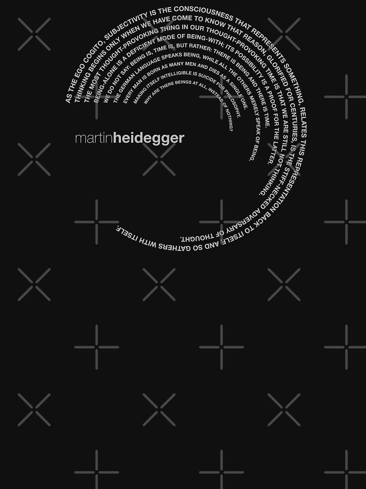 Martin Heidegger Quotes. (Silver) T-Shirts, Hoodie, Sweatshirt