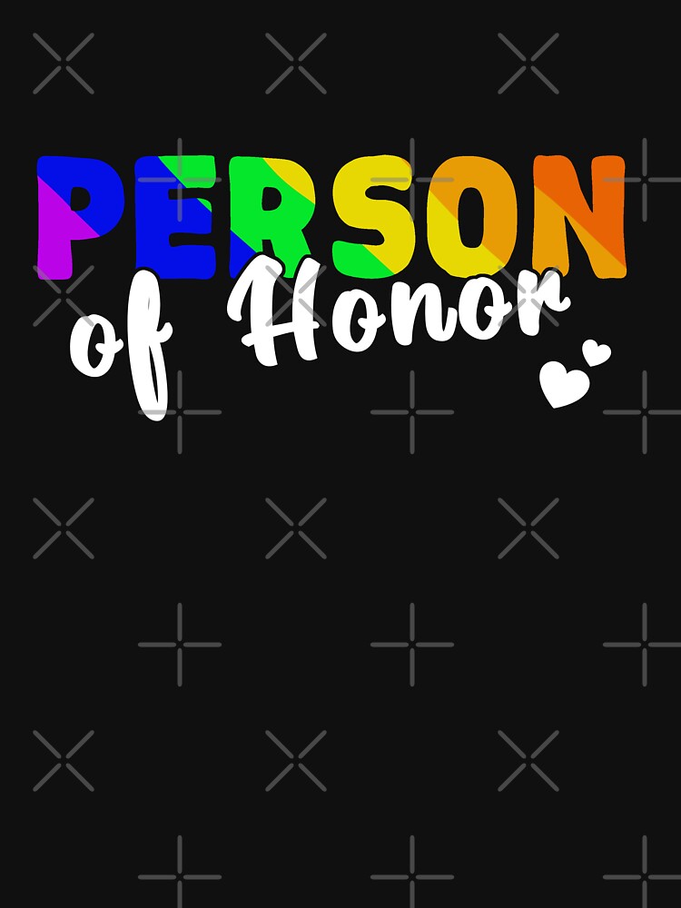 lgbtq wedding rainbow person of honor by Tropoid T-Shirts, Hoodie, Sweatshirt | BlankRebels.com (Image 3)