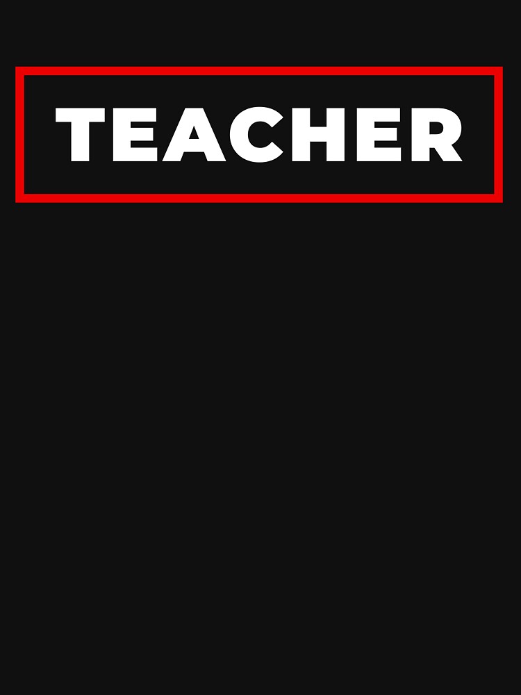 Teacher red frame by SVPOD T-Shirts, Hoodie, Sweatshirt | BlankRebels.com (Image 3)