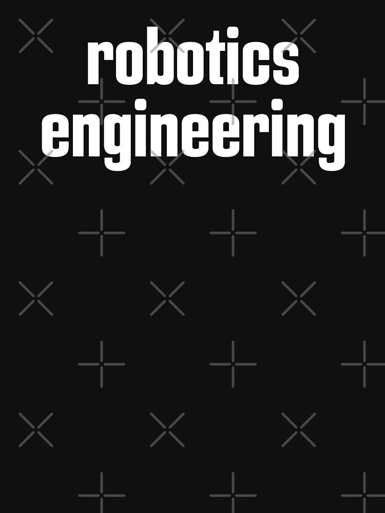 Robotics Engineering Engineer Robots by ProjectX23 T-Shirts, Hoodie, Sweatshirt | BlankRebels.com (Image 3)
