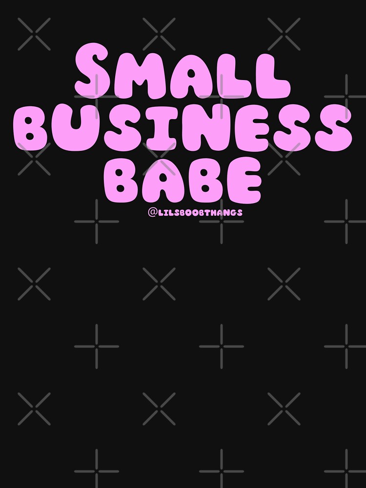 Small business babe, 12a | @lilsboobthangs by lilsboobthangs T-Shirts, Hoodie, Sweatshirt | BlankRebels.com (Image 3)