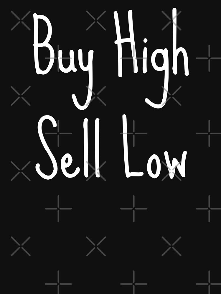 Buy High Sell Low Investing Humor by FarmOfCuties T-Shirts, Hoodie, Sweatshirt | BlankRebels.com (Image 3)