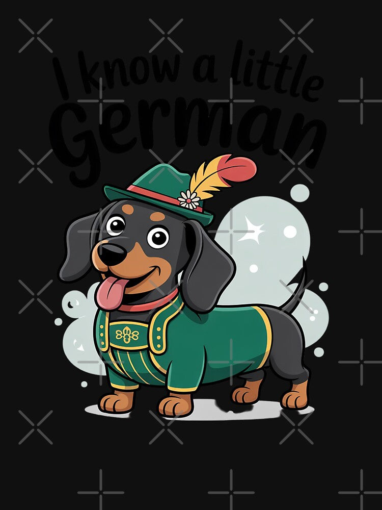 Oktoberfest I Know A Little German Dachshund Wiener Dog by ryukaizox1