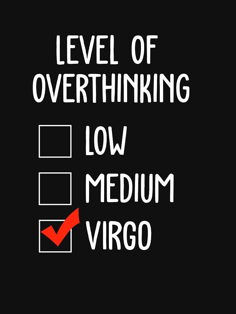 Virgo overthinking by HabeshaCloset T-Shirts, Hoodie, Sweatshirt | BlankRebels.com (Image 3)