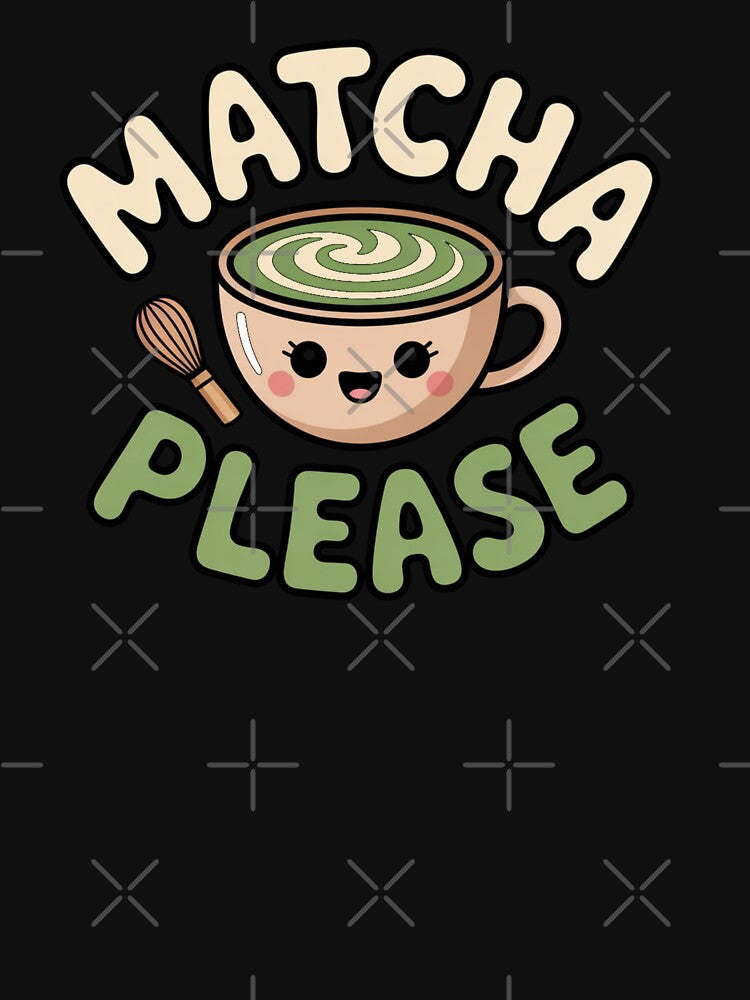 Matcha Please  Funny Matcha Lover Quote for Tea Lovers and Aesthetic Vibes by Nzgiftsandmore T-Shirts, Hoodie,... (Image 3)