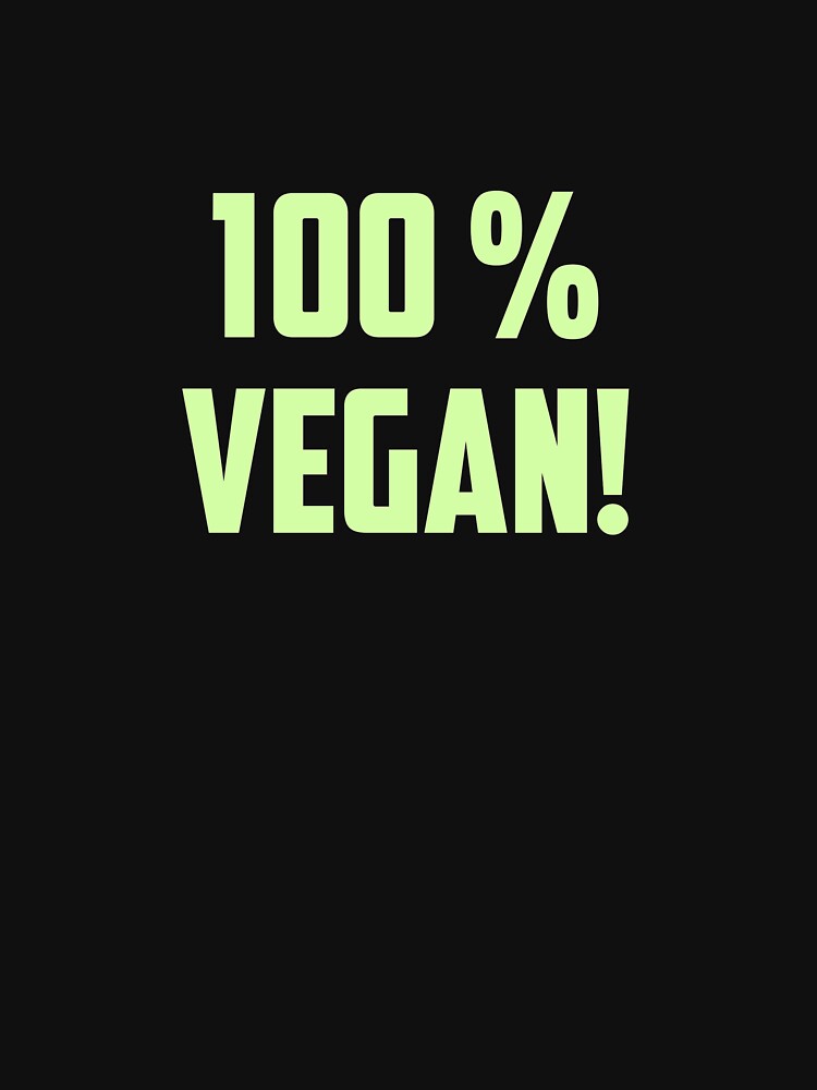100 % Percent Vegan Shirt Men Women Funny Tee shirt by Yarkos Hoodie, Sweatshirt | BlankRebels.com (Image 3)