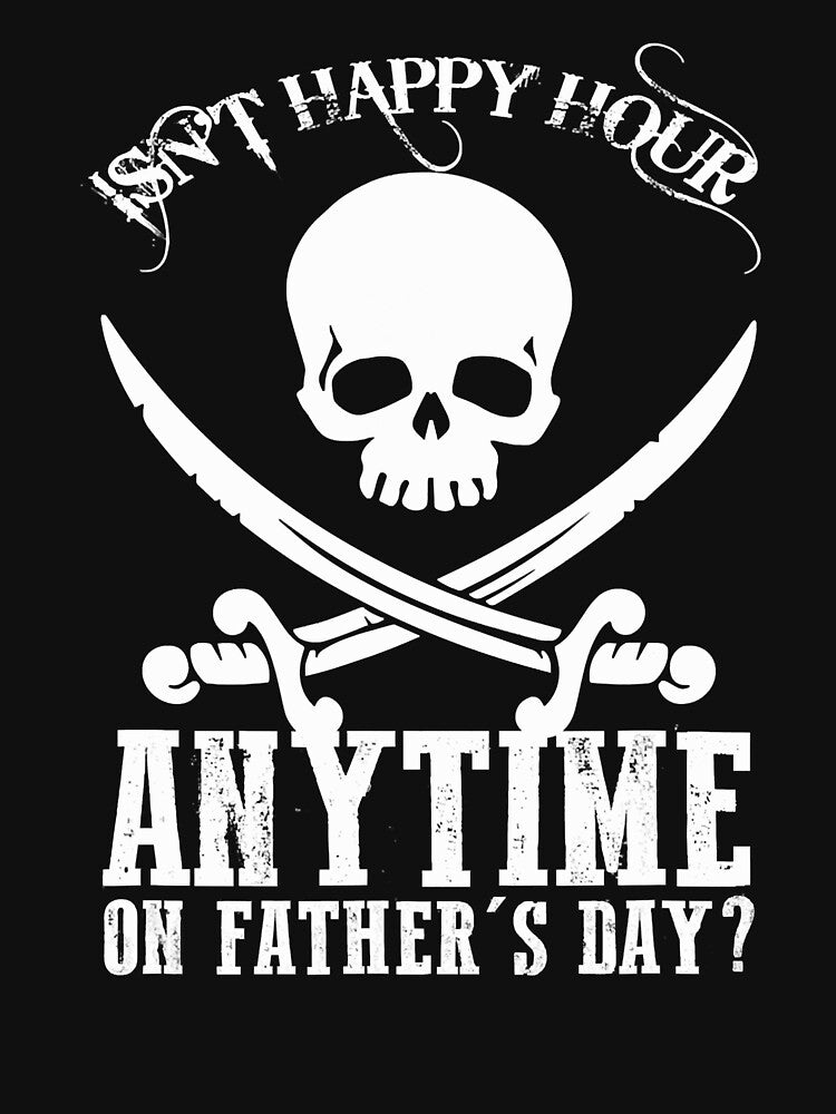 Dads isnt happy hour anytime on fathers day by Leon-Alexander T-Shirts, Hoodie, Sweatshirt | BlankRebels.com (Image 3)